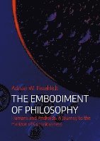 The Embodiment of Philosophy 1