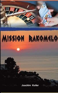 bokomslag Mission Rakomelo