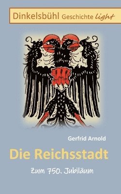 Gerfrid Arnold - Reichsstadt, Häftad