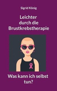 bokomslag Leichter durch die Brustkrebstherapie