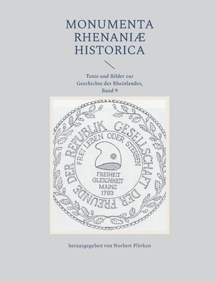 bokomslag Monumenta Rhenaniae Historica