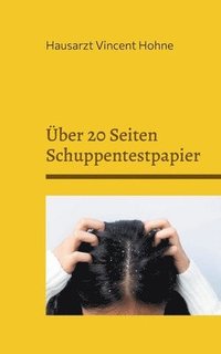 bokomslag Über 20 Seiten Schuppentestpapier
