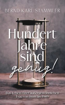 bokomslag Hundert Jahre sind genug!