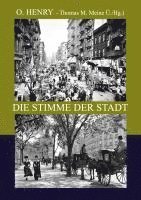 O. Henry, Thomas M. Meine - Die Stimme der Stadt, Häftad
