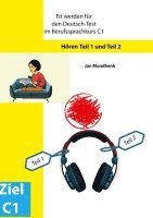 bokomslag Fit werden für den Deutsch-Test für Berufssprachkurse C1: Hören Teil 1 und Teil 2