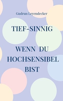 Tief-sinnig 1