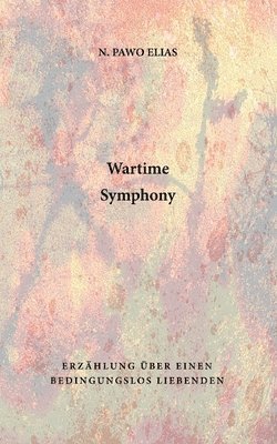 Wartime Symphony 1