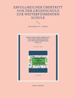 bokomslag Erfolgreicher bertritt von der Grundschule zur Weiterfhrenden Schule