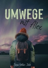 bokomslag Umwege mit Alex