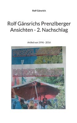 bokomslag Rolf Gänsrichs Prenzlberger Ansichten - 2. Nachschlag