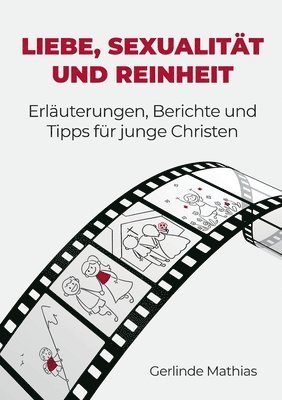 bokomslag Liebe, Sexualität und Reinheit
