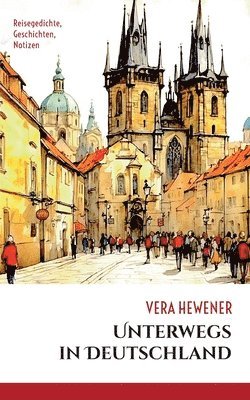 Vera Hewener - Unterwegs in Deutschland, Häftad