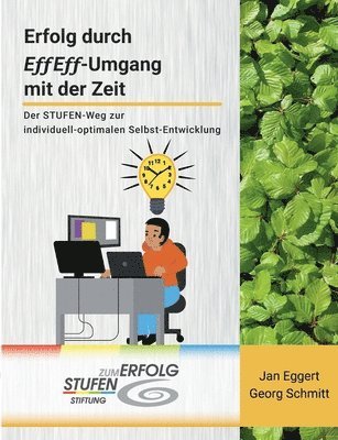 Erfolg durch EffEff-Umgang mit der Zeit