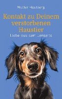 Kontakt zu Deinem verstorbenen Haustier 1