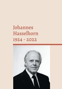 bokomslag Johannes Hasselhorn 1924 - 2022