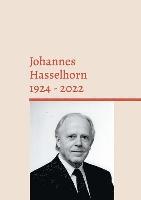 Johannes Hasselhorn 1924 - 2022 1