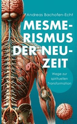 bokomslag Mesmerismus der Neuzeit