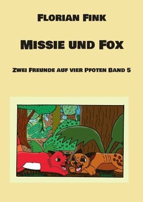 bokomslag Missie und Fox