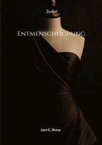 bokomslag Entmenschlichung