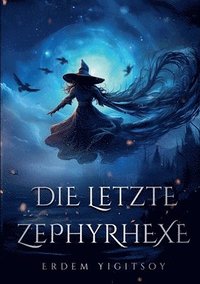 bokomslag letzte Zephyrhexe
