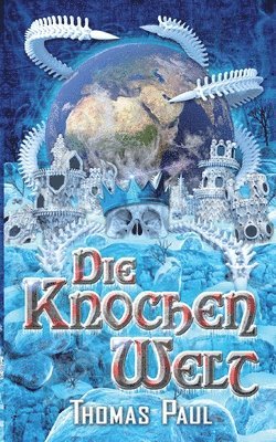 bokomslag Die Knochenwelt