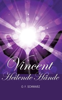 bokomslag Vincent - Heilende Hnde