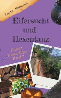 bokomslag Eifersucht und Hexentanz