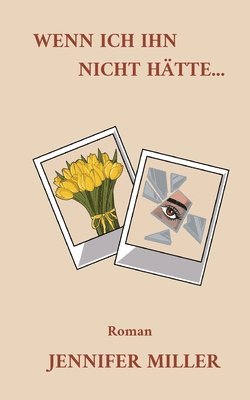 Wenn ich ihn nicht hätte