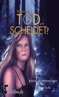 Nur bis der Tod uns scheidet?