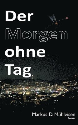 Morgen ohne Tag