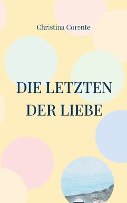 Letzten der Liebe