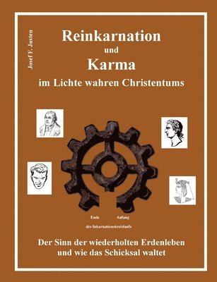 Reinkarnation und Karma im Lichte wahren Christentums 1