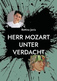 bokomslag Herr Mozart unter Verdacht