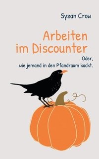 bokomslag Arbeiten im Discounter