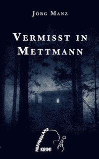 bokomslag Vermisst in Mettmann