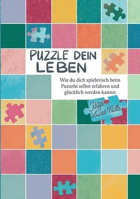 bokomslag Puzzle dein Leben