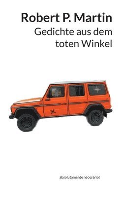 Robert P Martin - Gedichte aus dem toten Winkel, Häftad