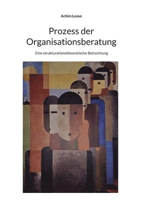 bokomslag Prozess der Organisationsberatung