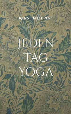 Jeden Tag Yoga 1