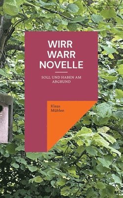 Wirr - Warr Novelle 1