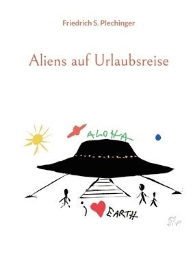 Aliens auf Urlaubsreise 1