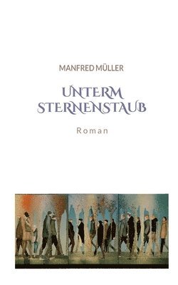 Unterm Sternenstaub 1