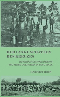 Hartmut Horn - lange Schatten des Kreuzes, Häftad
