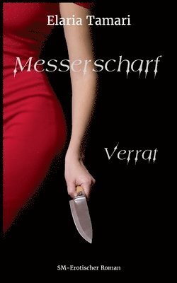 Messerscharf - Verrat 1