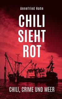 bokomslag Chili sieht rot