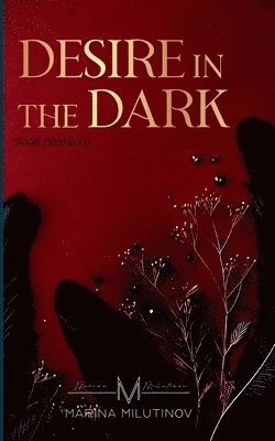 Desire in the Dark 1