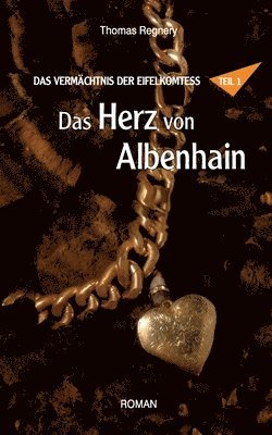 bokomslag Das Herz von Albenhain