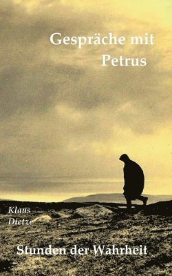 Klaus Dietze - Gespräche mit Petrus, Häftad