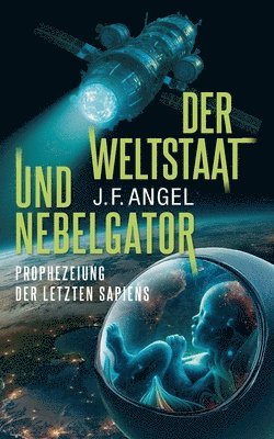 bokomslag Der Weltstaat und Nebelgator