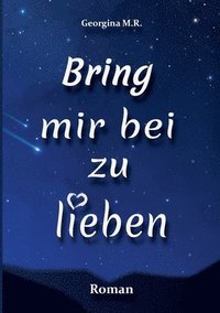 bokomslag Bring mir bei zu lieben